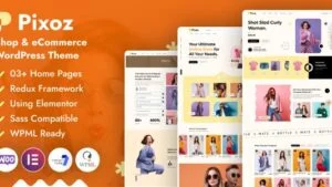 Pixoz-Fashion-Shop-eCommerce-WordPress-Theme-Nulled-300x169